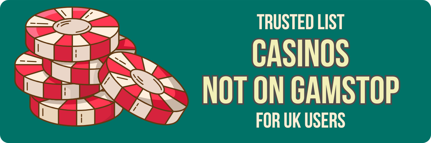 Exploring Casinos Not on Gamstop UK A Comprehensive Guide