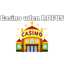 Oplev Online Casinoer Uden ROFUS – Spil Uden Bekymringer -1853071980